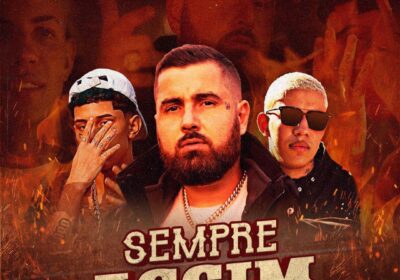 Mãolee lança nova música “Sempre Assim” em parceria com Don Juan e Meno Tody.