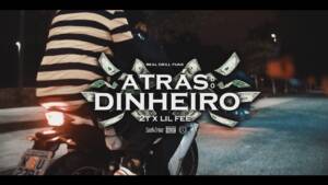 2T e LIL FEE estão com um novo videoclipe “Atrás do Dinheiro “.