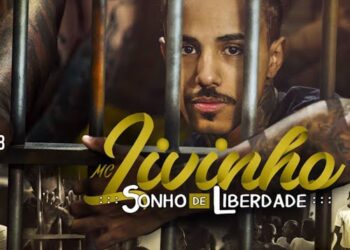 MC Livinho canta a liberdade em “Sonho de Liberdade”.