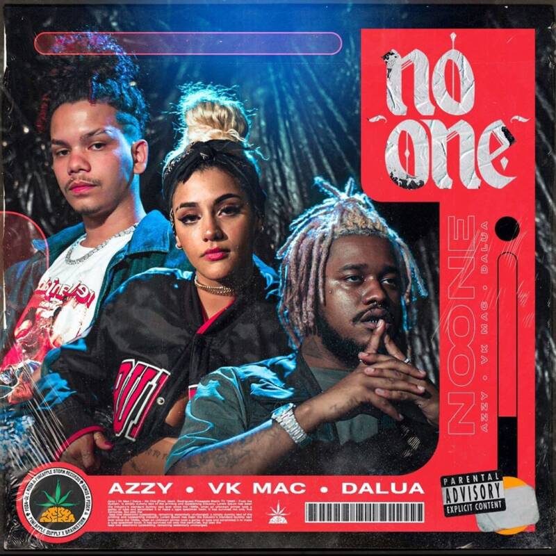 DaLua | Azzy | Vk Mac – “No One” com Prod  MathInvoker.