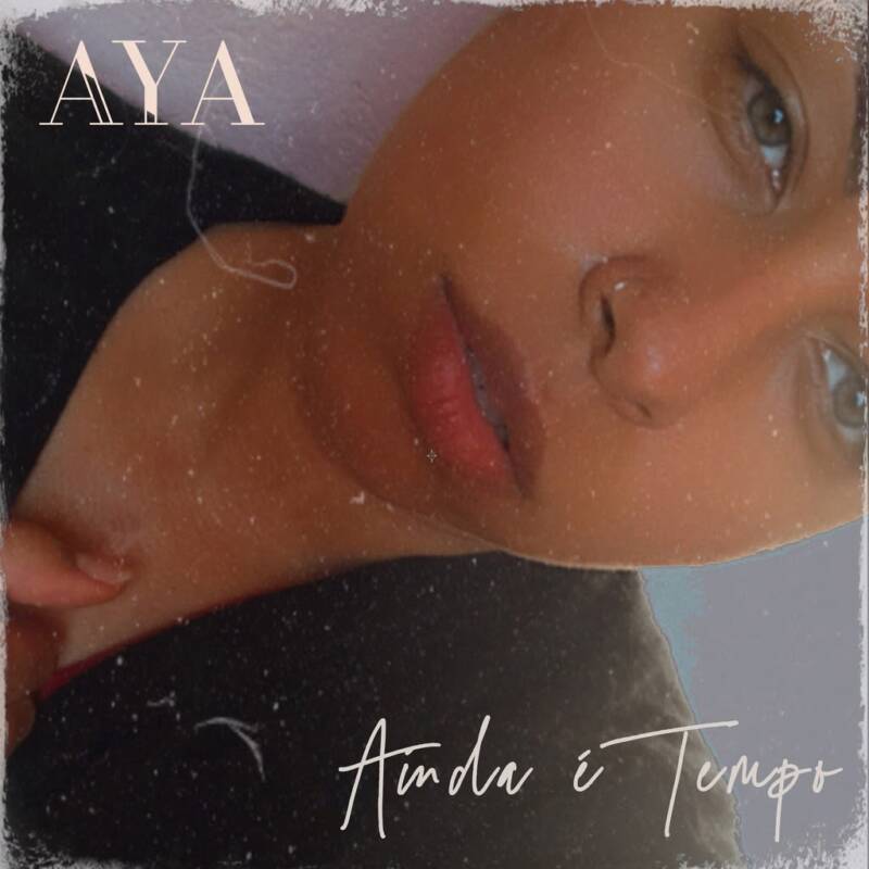 “Caos” é o novo single inédito de AYA; veja a tracklist completa do EP “Ainda É Tempo”.