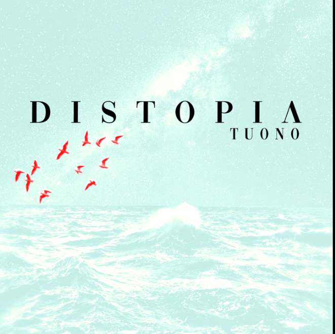 Tuono prepara o lançamento do disco “Distopia”.