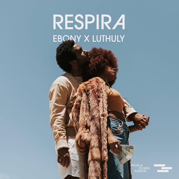 Luthuly e Ebony juntam forças em parceria inédita para o videoclipe “Respira”.