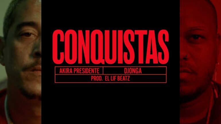 Akira Presidente lança seu novo videoclipe ” Conquistas” com participação de  Djonga .