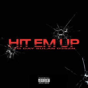 YG, Day Sulan, & D3szn juntos em  “Hit Em Up”.