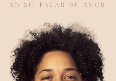 Clara Lima lança seu novo disco ‘Só Sei Falar de Amor’.