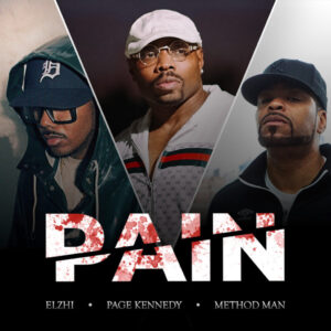 Que bomba sonora! Page Kennedy, Elzhi, Method Man “Pain”