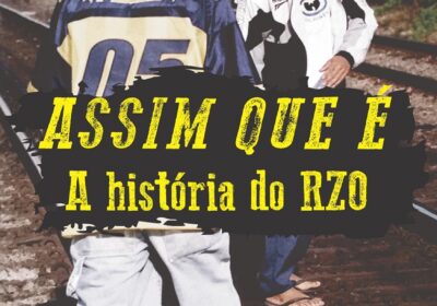 Escritor e pesquisador Jeff Ferreira abre Financiamento Coletivo  e tenta viabilizar o lançamento do livro Assim Que É! – A História do RZO.