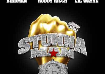 Birdman & Roddy Ricch lançam “Stunnaman”  Lil Wayne