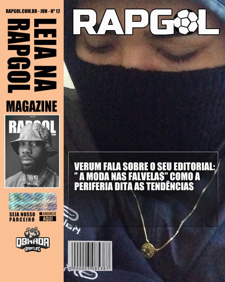 Verum fala sobre o seu editorial: ” A moda nas falvela$” Como a periferia dita as tendências