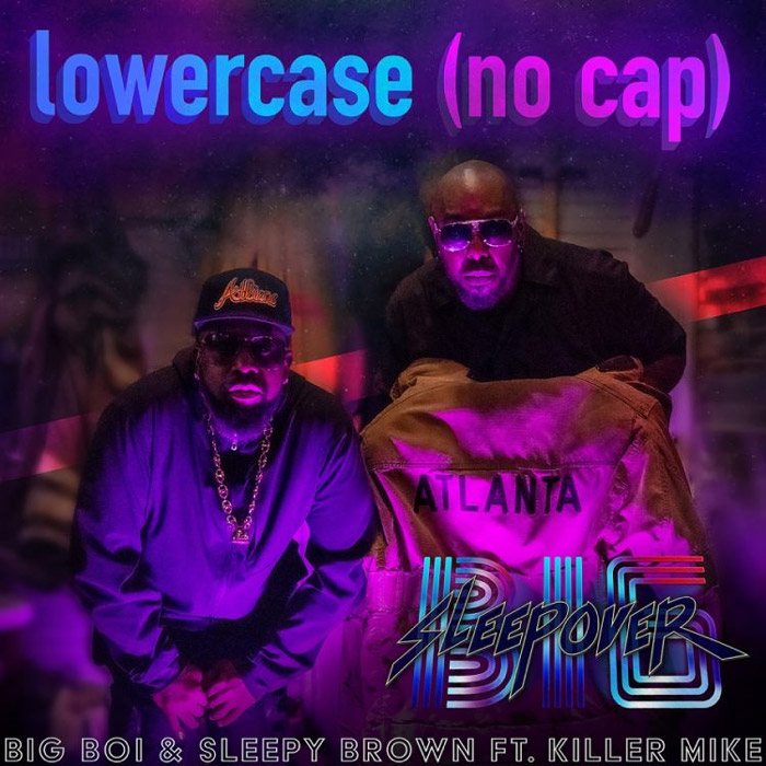 Big Boi & Sleepy Brown lançam “lowercase” com participação de  Killer Mike