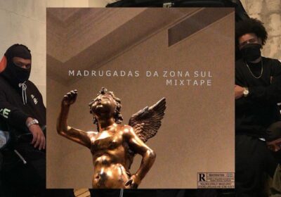 MXSSIVS lança a mixtape “Madrugadas da Zona Sul” recheada de sonoridade Drill