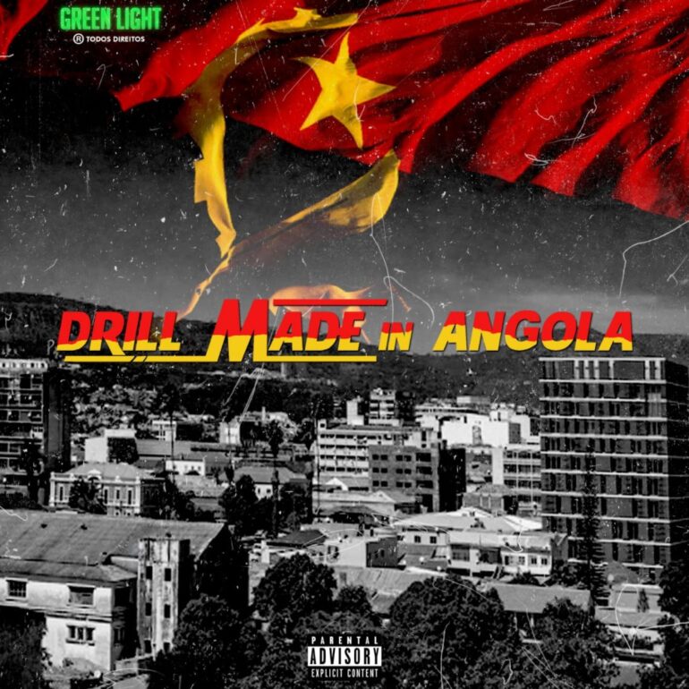 Green light apresenta a coletânea “Drill Made in Angola”