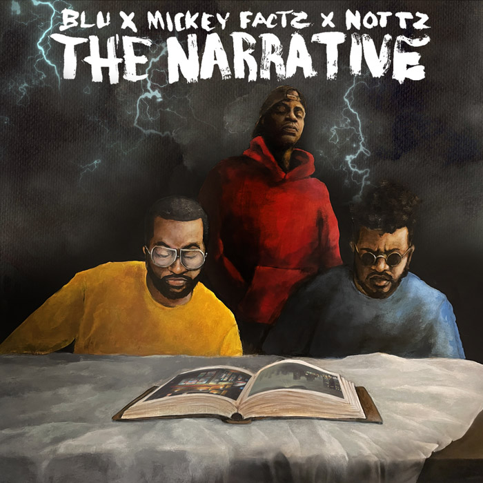 Blu, Mickey Factz & Nottz unem forças no EP  ‘The Narrative’