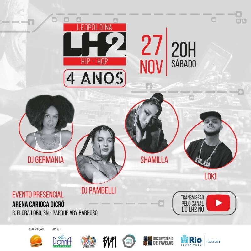 Leopoldina Hip Hop promove neste sábado sua edição de quatro anos de existência, com Shamilla, Loki e as DJs Germania e Pambelli