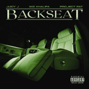 Juicy J, Wiz Khalifa & Project Pat juntos no single “Backseat”