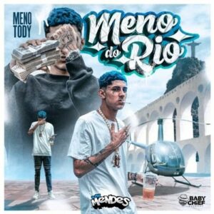 Meno Tody volta a cena com o seu novo videoclipe “Meno do Rio”