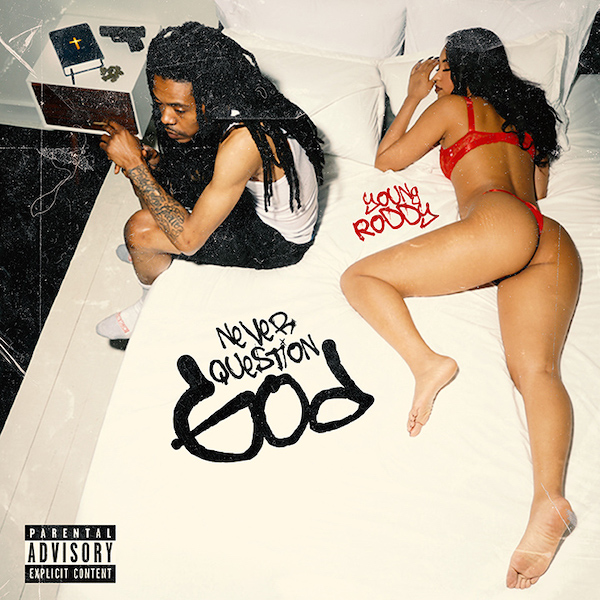 Young Roddy lança o disco ‘Never Question