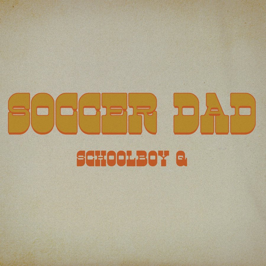 ScHoolboy Q está de volta com o single “Soccer Dad”