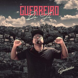 Buchecha chega exaltando a favela com o single “Guerreiro de Fé”