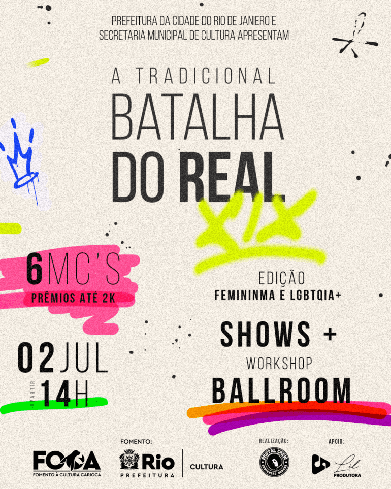 Lapa, RJ: Completando 19 anos, a Tradicional Batalha do Real terá  batalha exclusivamente voltada à diversidade sexual