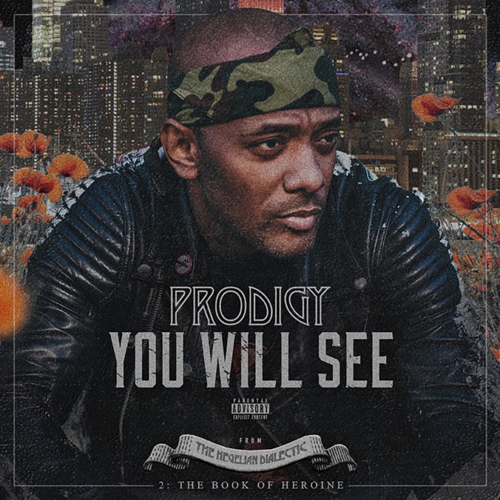 Single  póstumo do rapper Prodigy é lançado, confira “You will See”