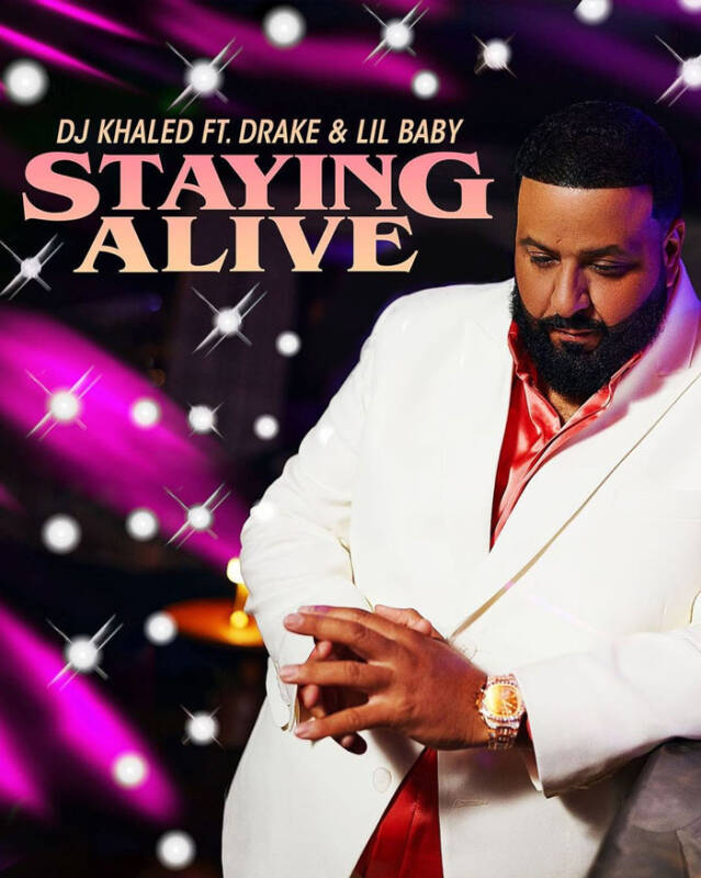 Drake & Lil Baby juntos com DJ Khaled no single “Staying Alive” Single
