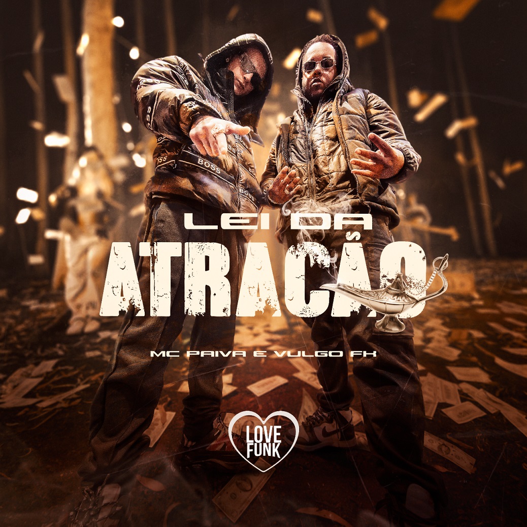 Vulgo FK se une a MC Paiva ZS no single  “Lei da Atração”