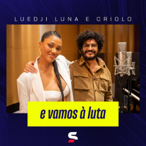 Criolo e Luedji Luna interpretam sucesso “E vamos à luta” de Gonzaguinha na  torcida pela seleção brasileira