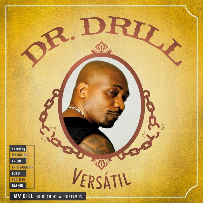 Juntando TRAP e DRILL, MV Bill lança o seu  13º projeto intitulado de “Dr. Drill”