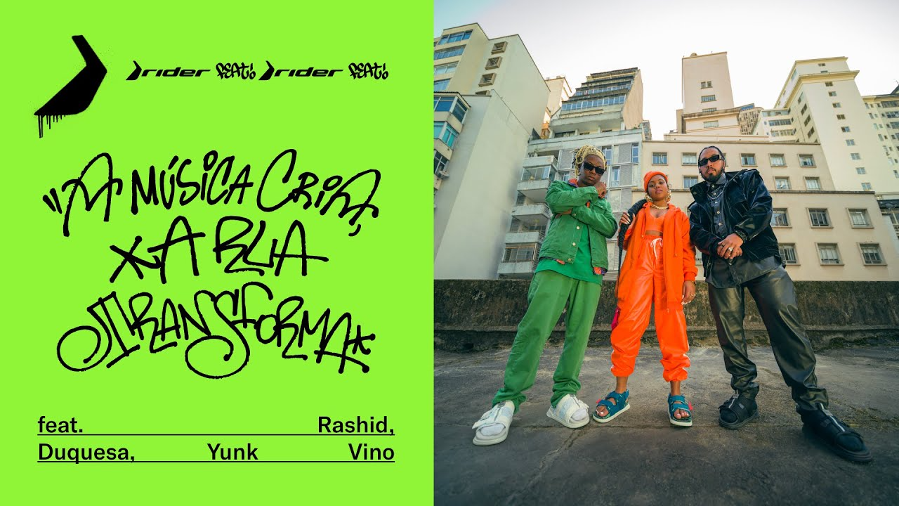 Duquesa, Yunk Vino e Rashid estão juntos em  “A Música Cria, A Rua Transforma” com produção do DJ Cia