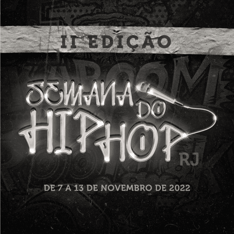 Evento gratuito: Acontece no Rio de Janeiro de 7 a 12 de Novembro a Semana do Hip-Hop