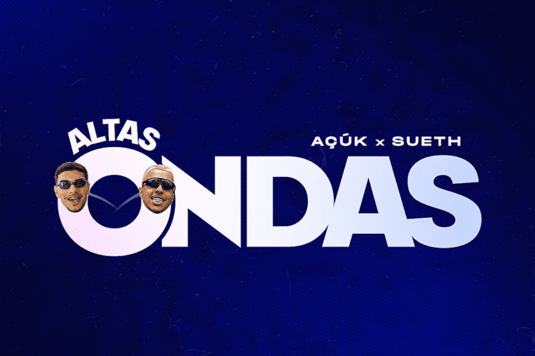 Sueth e AçúK lançam “Altas Ondas”; assista o videoclipe