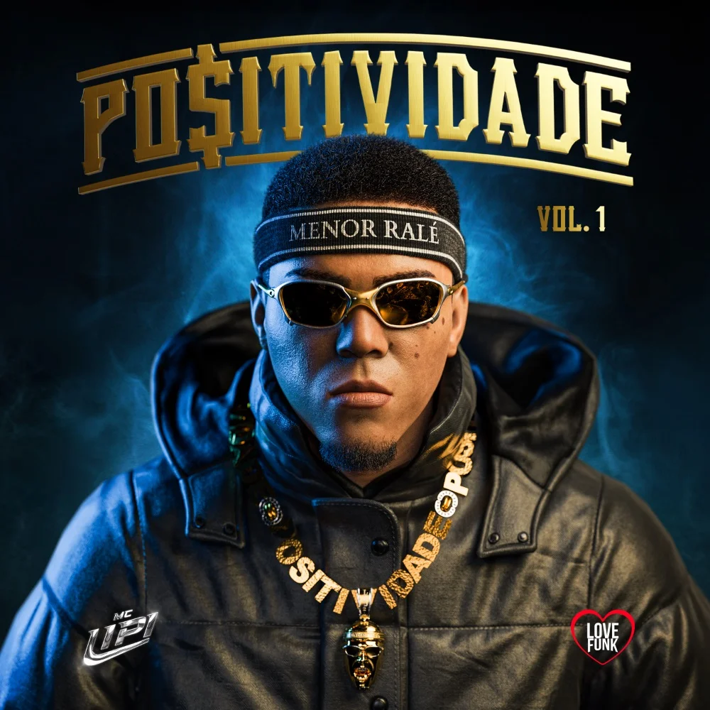 MC Lipi lança o disco “Positividade, Vol. 1” com participações de L7NNON, Hariel, Yunk Vito e Paulin da Capital