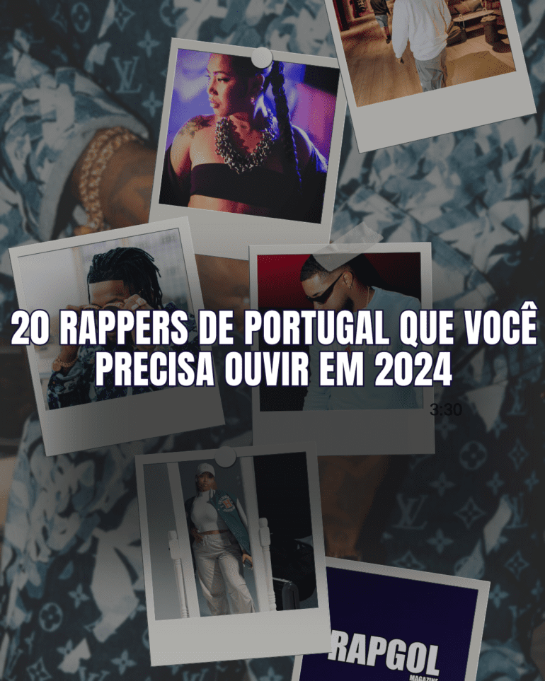 20 rappers de Portugal que você precisa ouvir em 2024