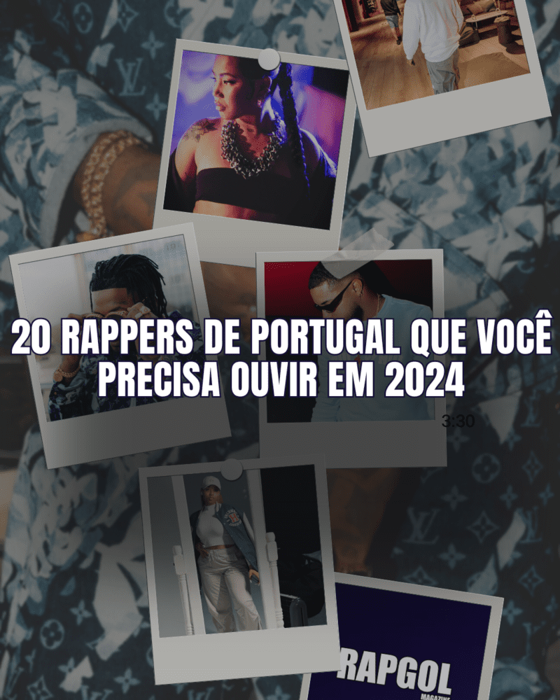 20 rappers de Portugal que você precisa ouvir em 2024 | RAPGOL ...