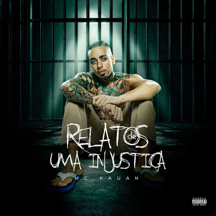 MC Kauan retorna com o álbum Relatos De Uma Injustiça