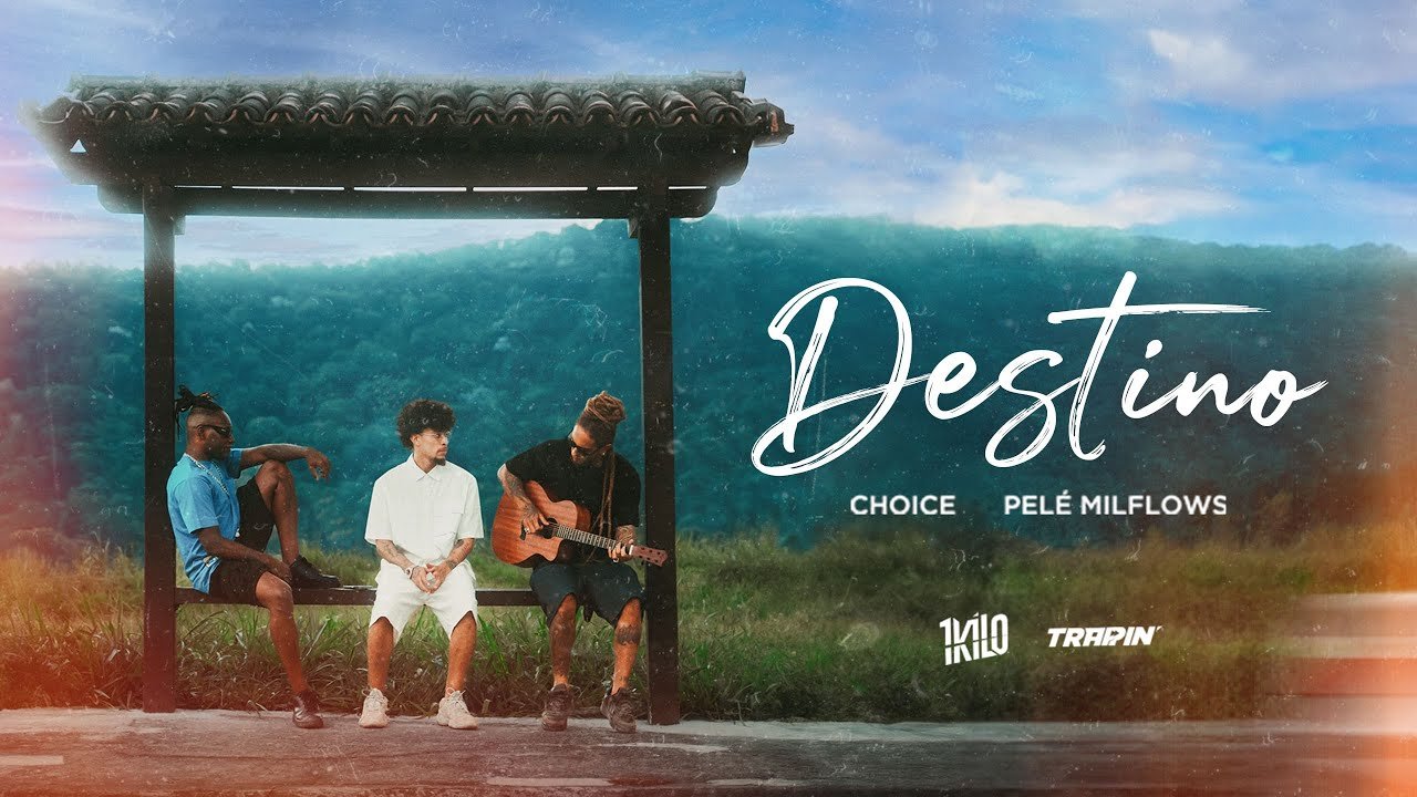 1Kilo lança clipe inédito de “Destino”, primeiro feat entre Pelé Milflows e Choice