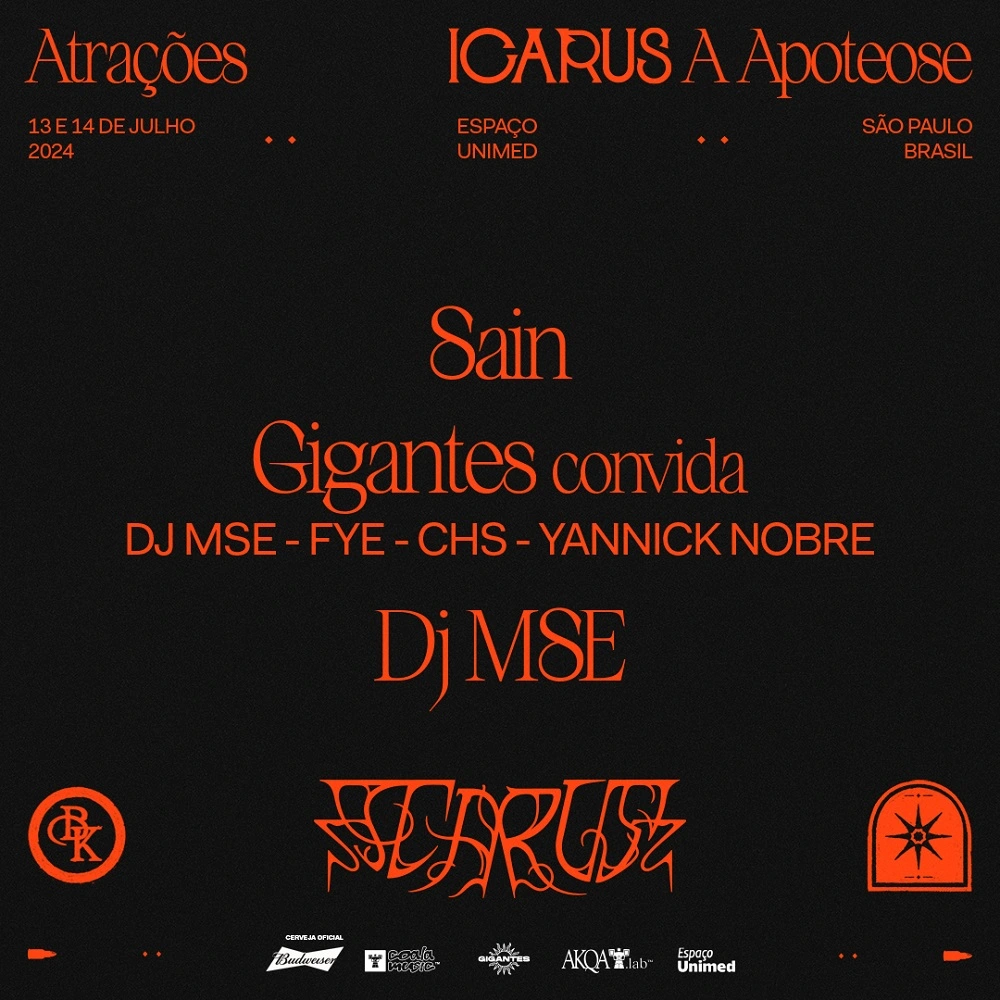 Sain, Gigantes e DJ MSE farão show de abertura de ICARUS: A APOTEOSE em São Paulo