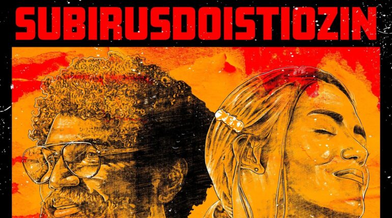 “Subirusdoistiozin” ganha nova versão com Criolo e Cynthia Luz