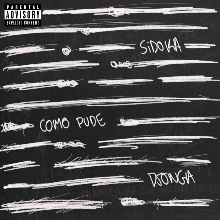Sidoka e Djonga retomam parceria com o single “Como Pude”