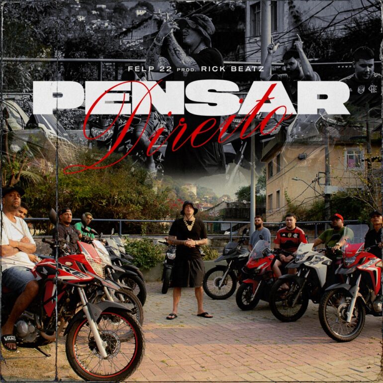 Felp 22 lança seu novo single “Pensar Direito”