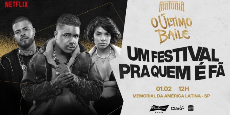 Sintonia – O Último Baile: Netflix promove festival gratuito em SP