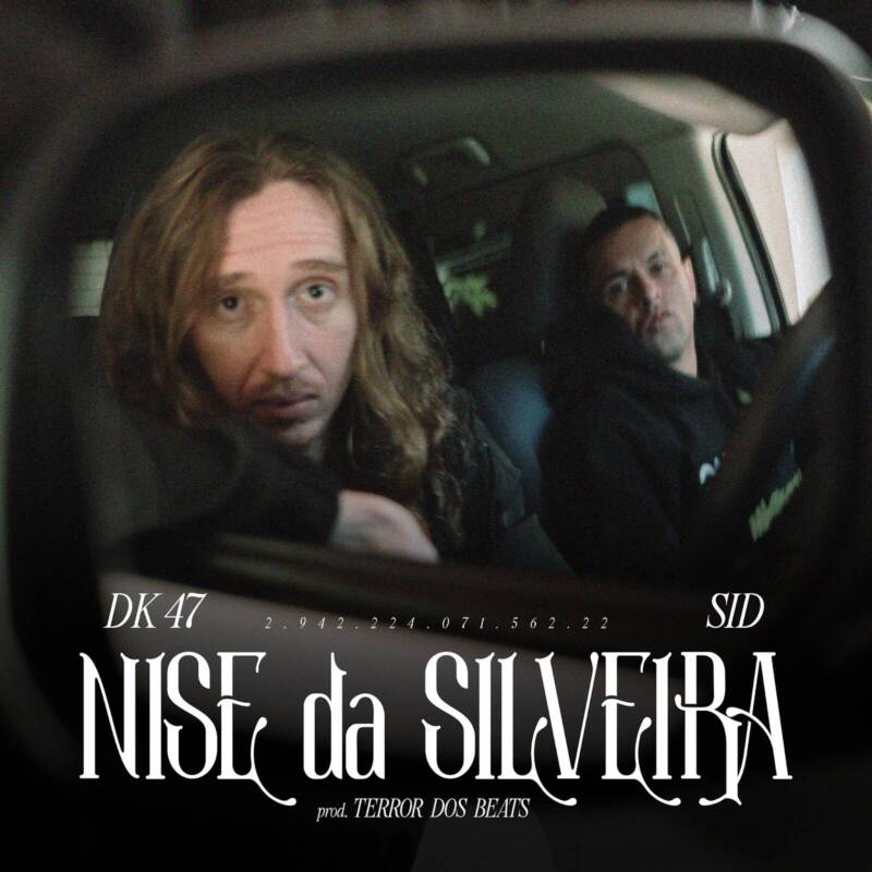 MC Sid e DK 47 apresentam novo single “Nise da Silveira”