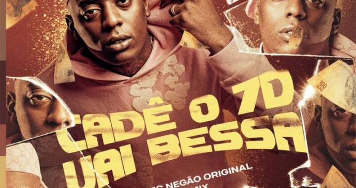 MC Negão lança “Kd o 7D, Uai Bessa” e mira o topo