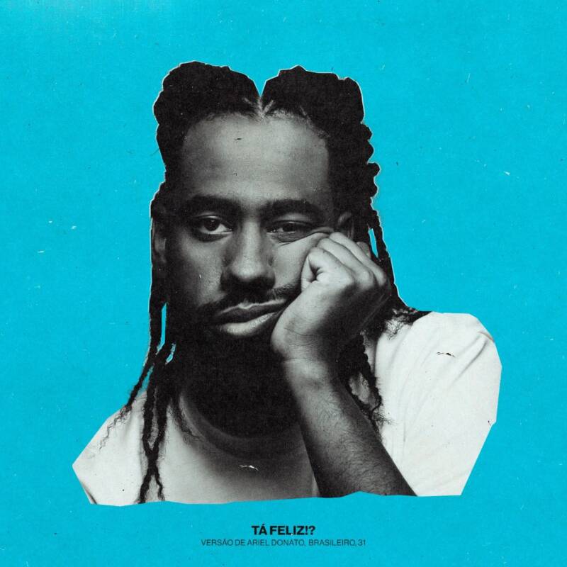 🎧 Tá Feliz? Ariel Donato lança álbum solo que mistura trap, R&B e MPB