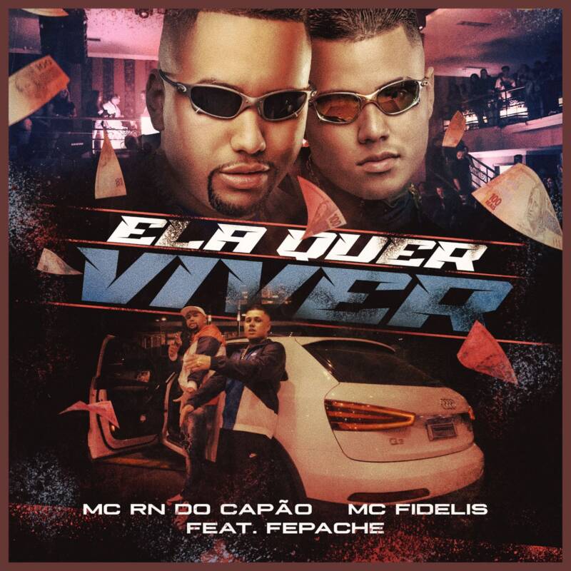 MC RN do Capão e MC Fidelis lançam “Ela Quer Viver” com essência dos bailes paulistas