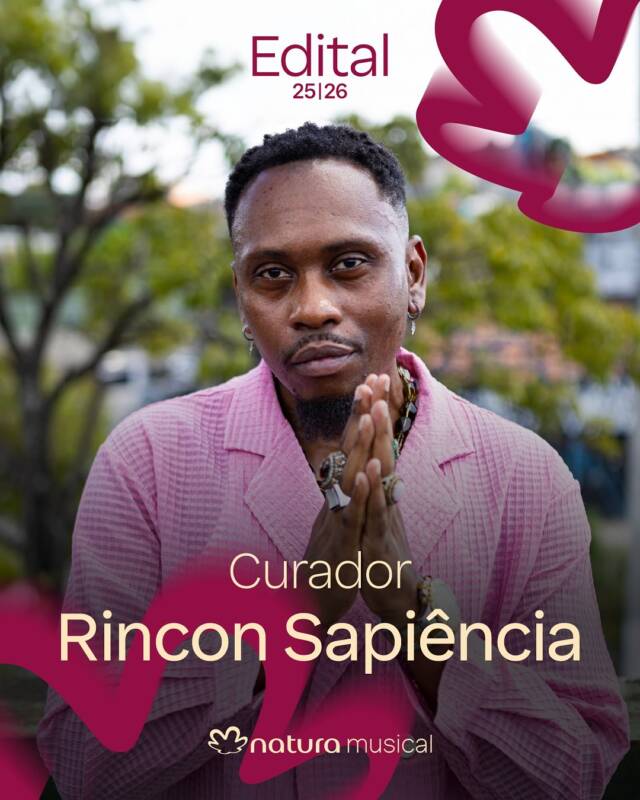 Rincon Sapiência está na curadoria do novo edital Natura Musical